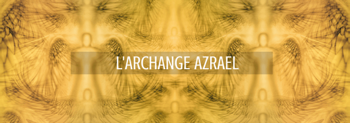 L’Archange Azrael