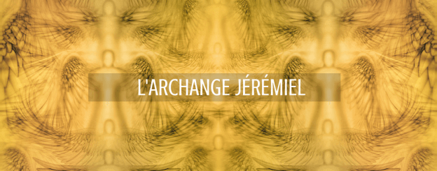 L’Archange Jérémiel