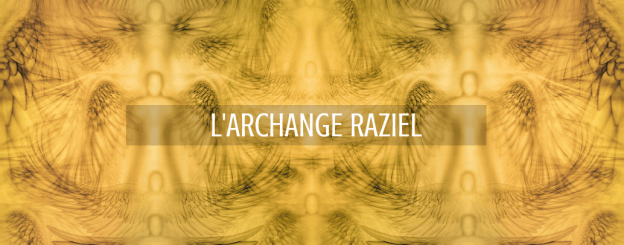 L’Archange Raziel