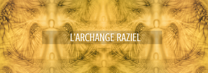 L’Archange Raziel